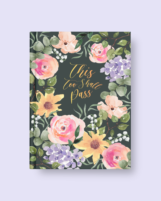 *Journal - This too shall Pass